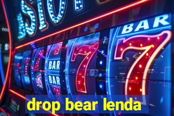 drop bear lenda